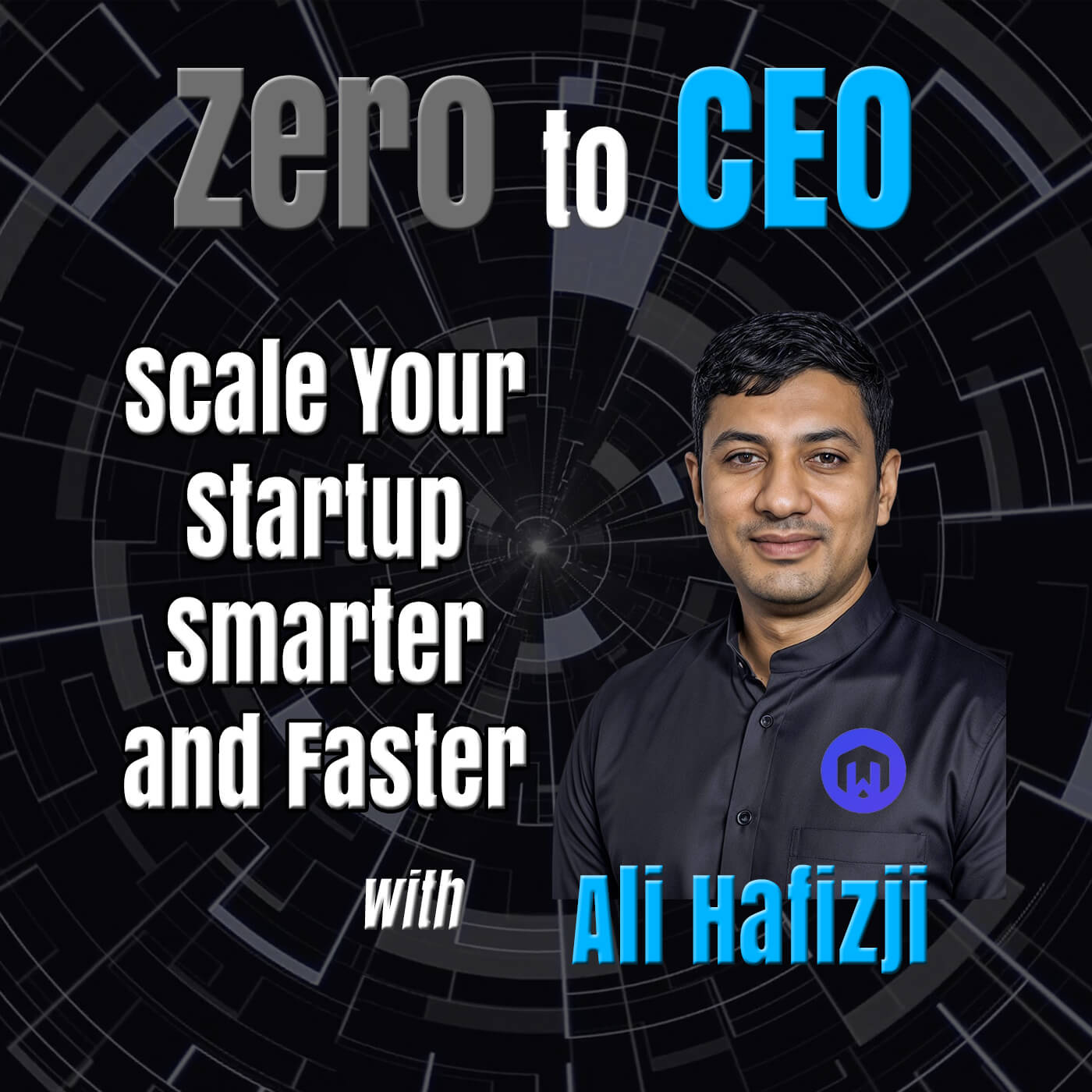 Scale Your Startup Smarter and Faster with Ali Hafizji
