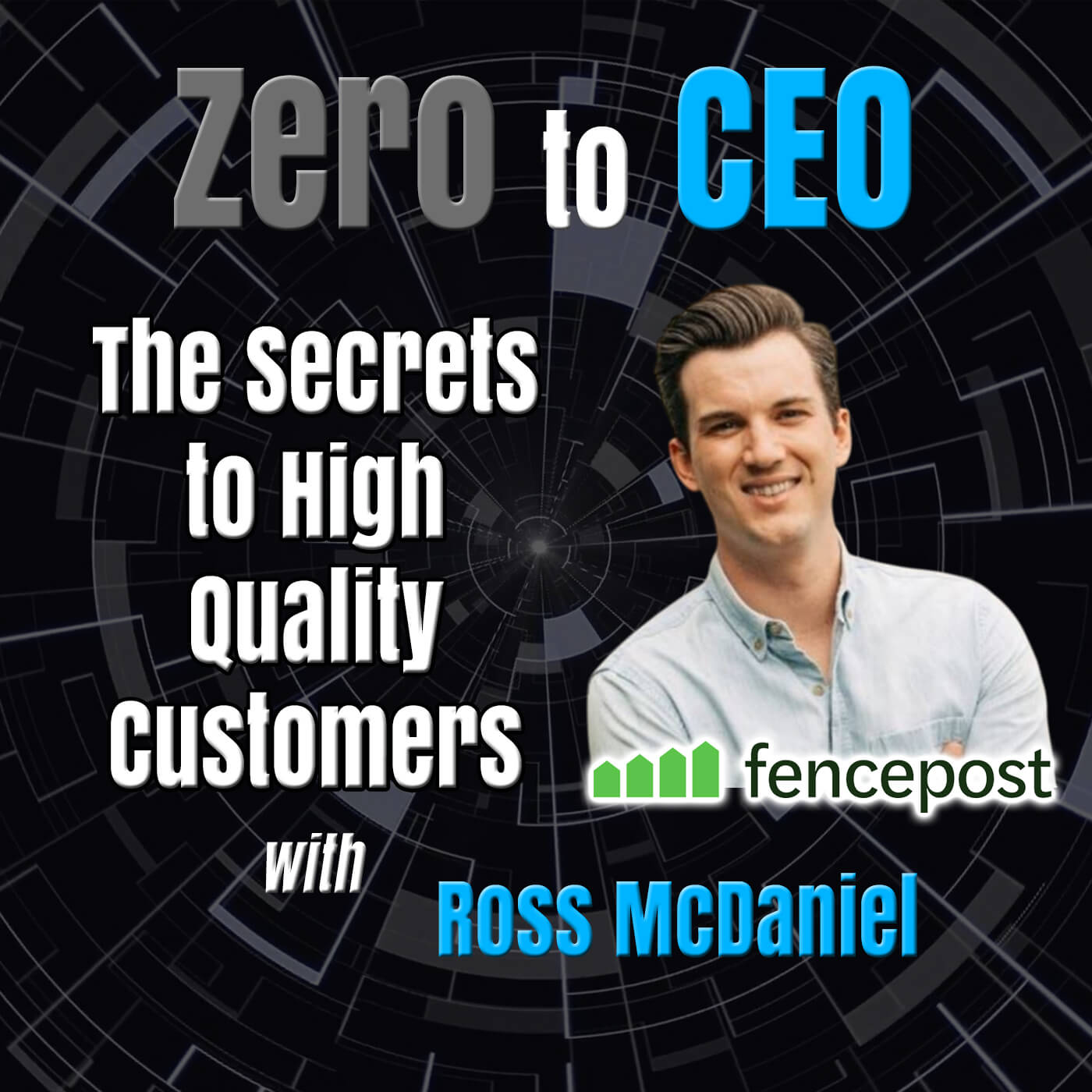 The Secret to Attracting High-Quality Customers with Ross McDaniel