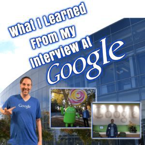 What I learned from my interview at Google